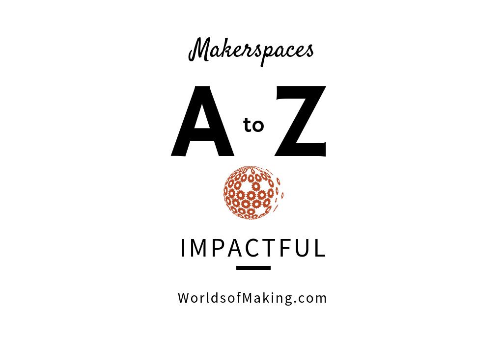 Logo: Makerspaces A to Z