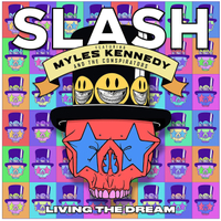 Slash feat Myles Kennedy &amp; The Conspirators - Living The Dream