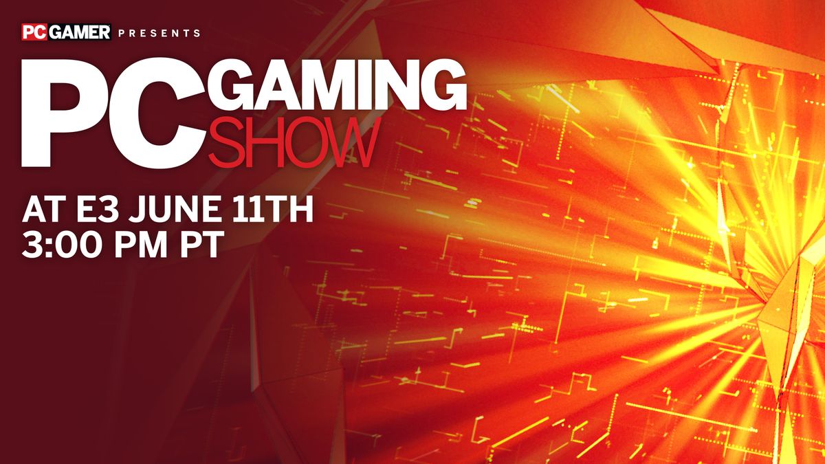 PC Gaming Show live stream at E3 2018: how to watch it online