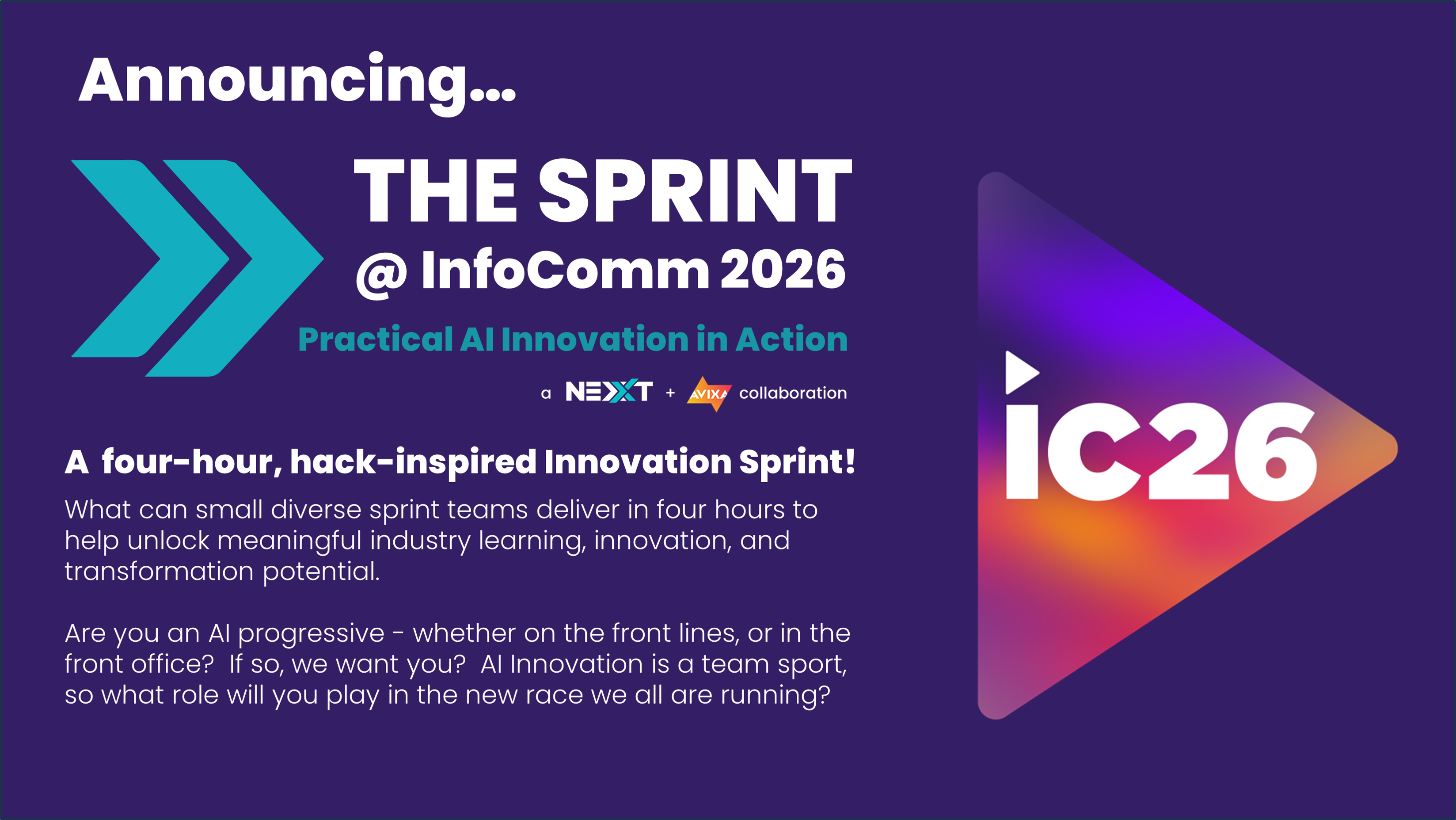 N&Xi;XXT is excited to announce The SPRINT at InfoComm, a new hands-on innovation experience designed to help the AV and collaboration industry learn how to turn AI opportunities into practical outcomes.