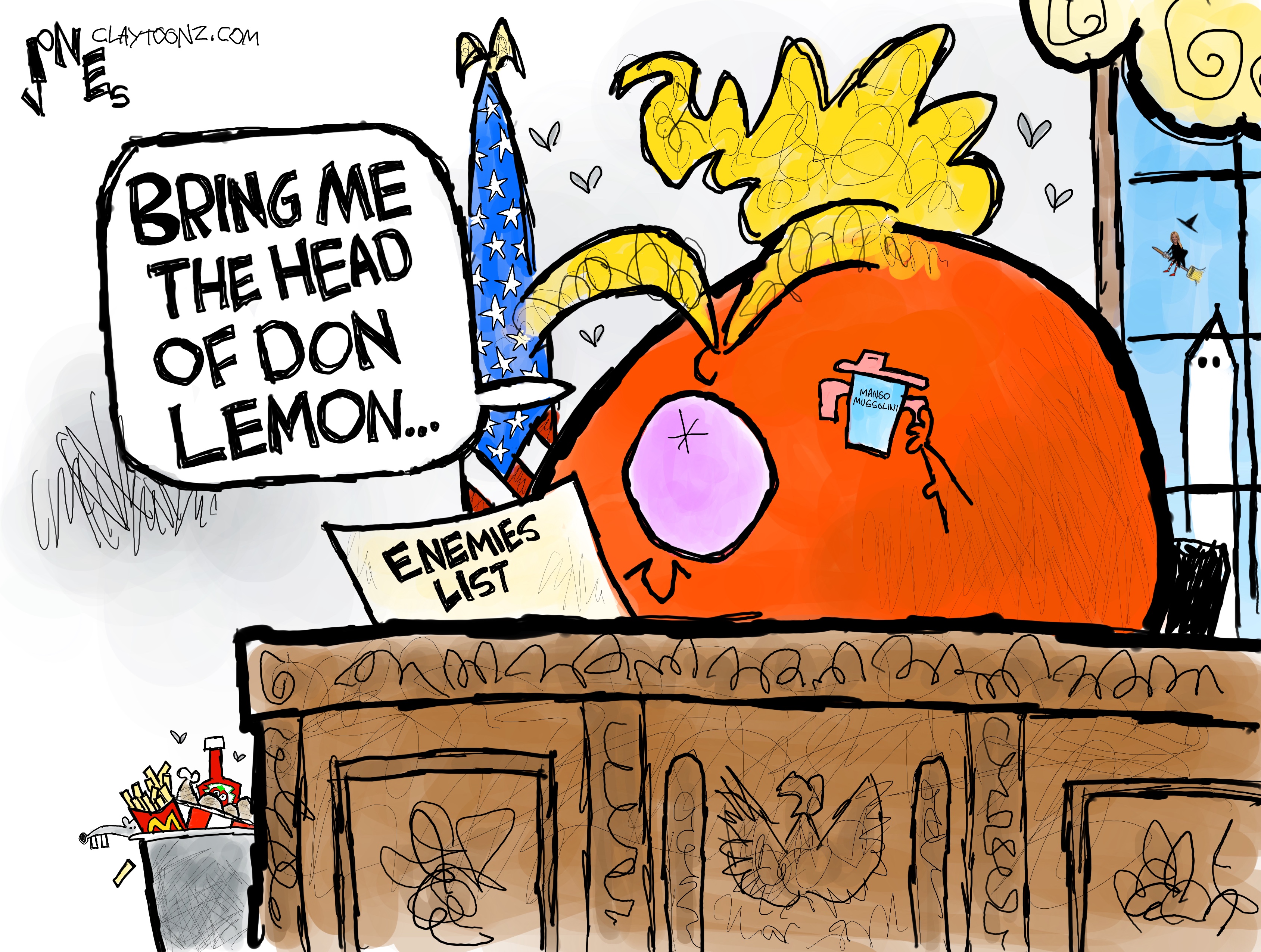 A wildly drawn caricature of Donald Trump is at his desk in the Oval Office. He holds a sippy cup and reads from an enemies list. He says, &amp;ldquo;Bring me the head of Don Lemon.&amp;rdquo;