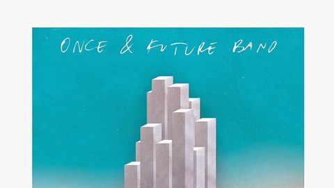 Cover art for Once & Future Band Once & Future Band