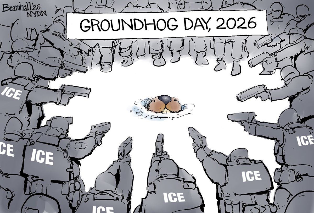 
                                This cartoon is titled “GROUNDHOG DAY, 2026” A scared-lookig groundhog is just peaking its nose up from a hole in the ground. Its surrounded by hundreds of dark-colored ICE agents with their guns drawn and pointed at the groundhog.
                            