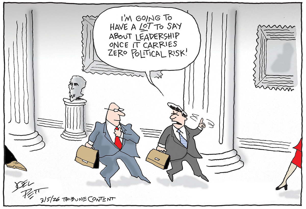 Two male politicians in suits walk through a DC building. One says to the other, &amp;ldquo;I&amp;rsquo;m going to have a lot to say about leadership once it carries zero political risk.&amp;rdquo;