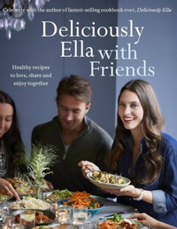 Deliciously Ella with Friends: Healthy Recipes to Love, Share and Enjoy TogetherView at Amazon