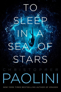 To Sleep in a Sea of Stars by Christopher Paolini. $15 on Amazon