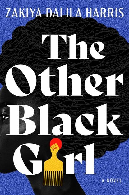 'The Other Black Girl' by Zakiya Dalila Harris 