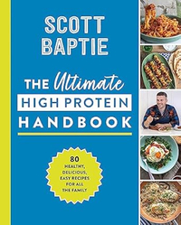 The Ultimate High Protein Handbook | £16.65 at Amazon