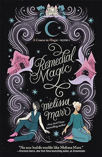Remedial Magic (a Course in Magic Book 1)