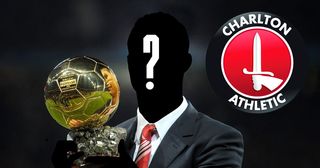 A Ballon d'Or winner silhouetted out of shot with the Charlton Athletic badge shown next to him