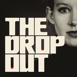 'The Dropout'