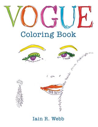 Vogue Colouring Book, Iain R. Webb