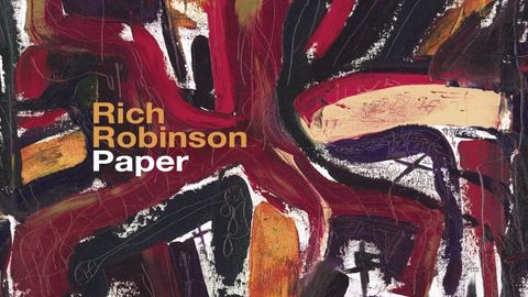 Rich Robinson Paper album review