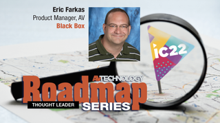 Eric Farkas Product Manager AV Black Box
