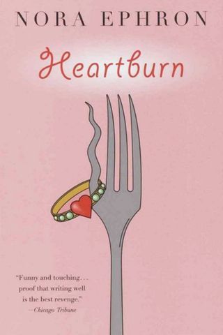 Heartburn by Nora Ephron