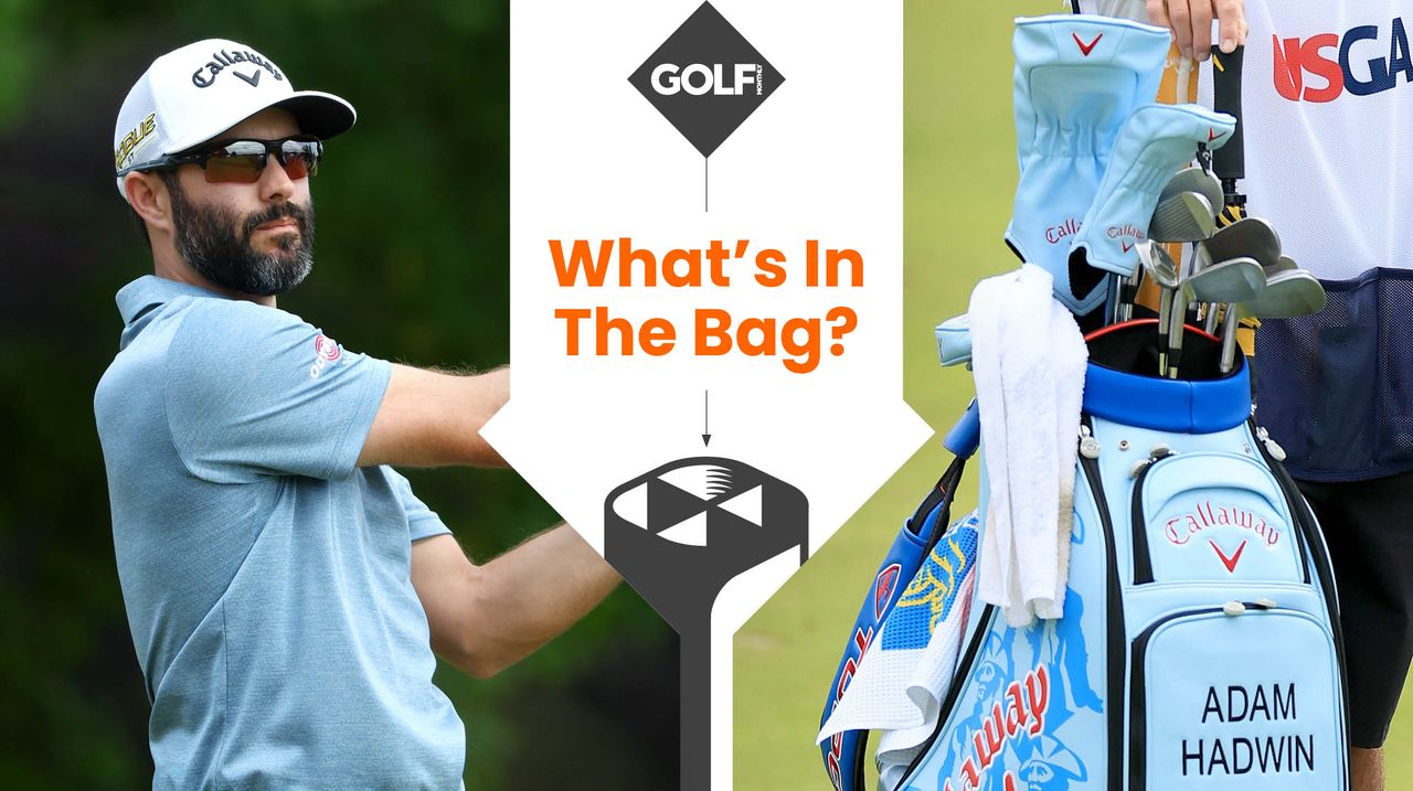 Adam Hadwin What&#039;s In The Bag?