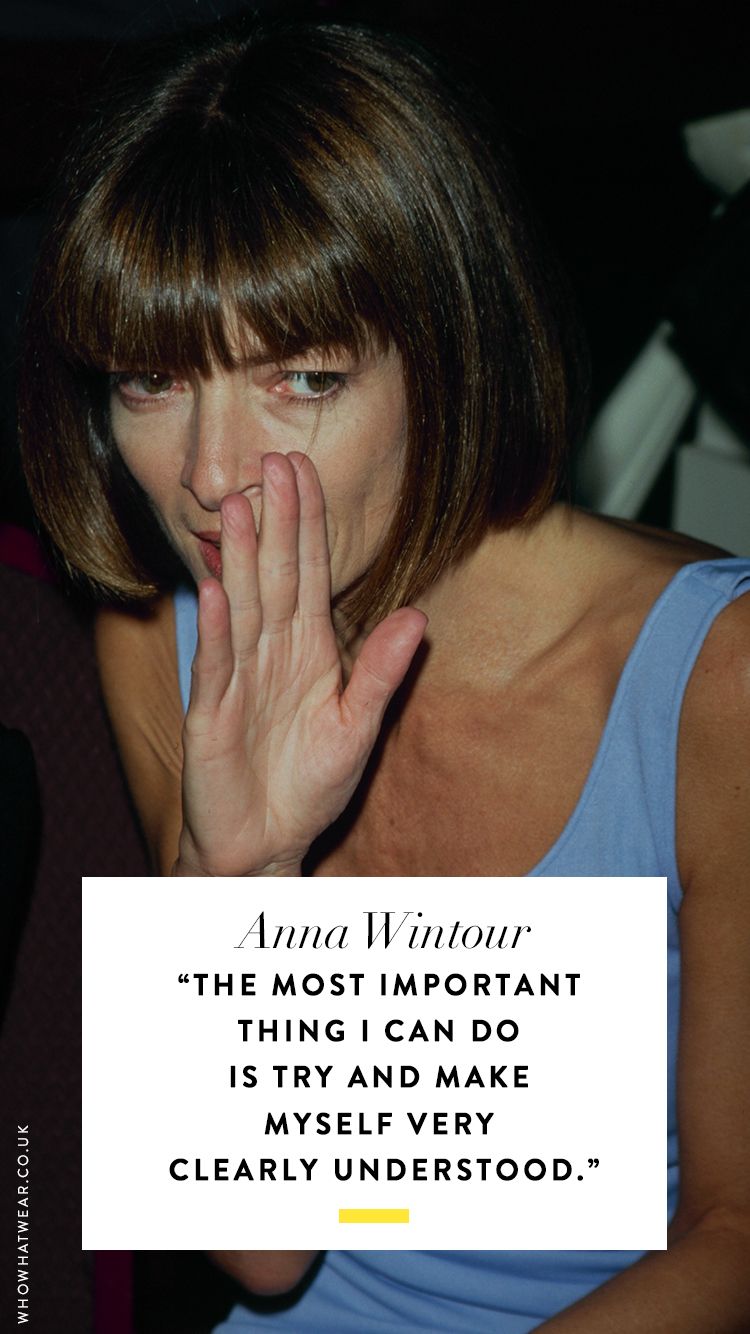 The Only Anna Wintour Quotes You'll Ever Need Who What