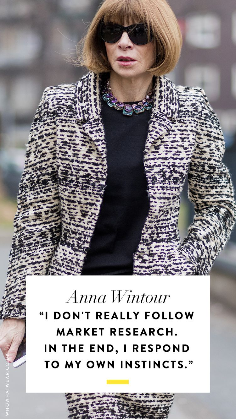 The Only Anna Wintour Quotes You'll Ever Need Who What