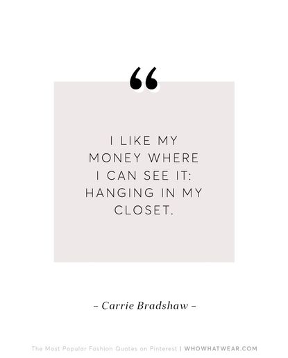 The 10 Most Popular Fashion Quotes on Pinterest | Who What Wear