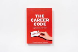 The Career Code by Hillary Kerr and Katherine Power