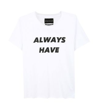 PCS + Always Have T-Shirt