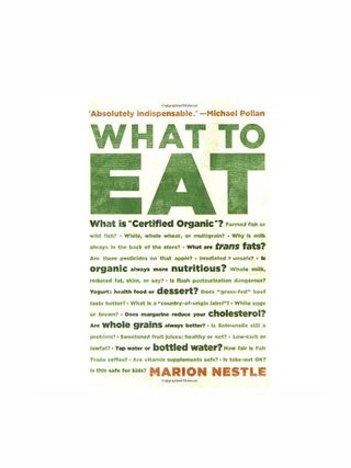 Marion Nestle + What to Eat