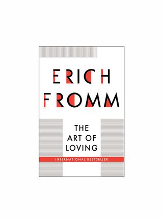 Erich Fromm + The Art of Loving