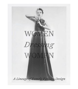 The Metropolitan Museum of Art + Women Dressing Women: a Lineage of Female Fashion Design