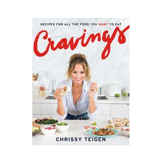 Cravings: + Recipes for All the Food You Want to Eat