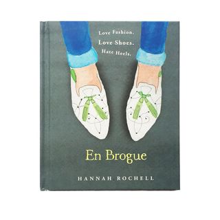 En Brogue + Love Fashion, Love Shoes, Hate Heels Book
