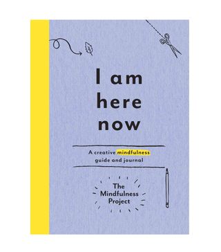 The Mindfulness Project + I Am Here Now: A Creative Mindfulness Guide and Journal