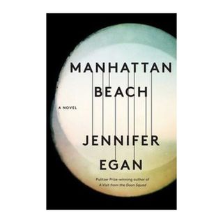 Jennifer Egan + Manhattan Beach
