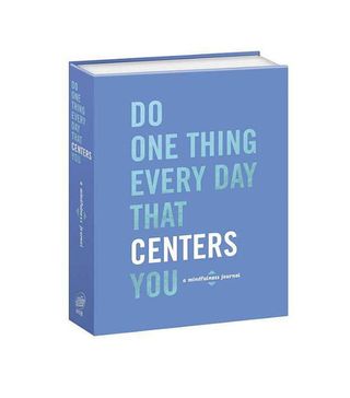 Robbie Rogge + Do One Thing Every Day That Centers You