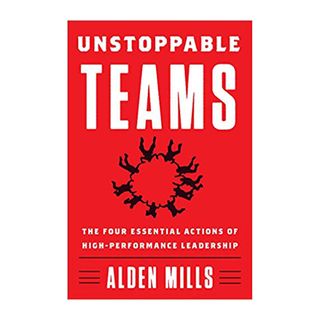 Alden Mills + Unstoppable Teams