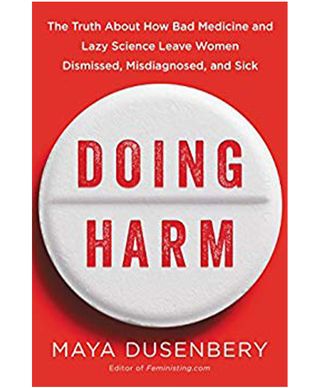 Maya Dusenbery + Doing Harm