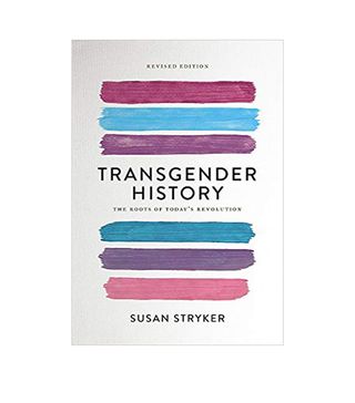 Susan Stryker + Transgender History