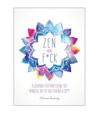 Monica Sweeney + Zen as F*ck