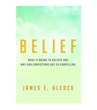 James E. Alcock + Belief