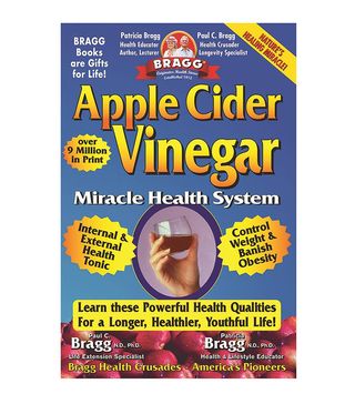 Patricia Bragg and Paul C. Bragg + Apple Cider Vinegar: Miracle Health System