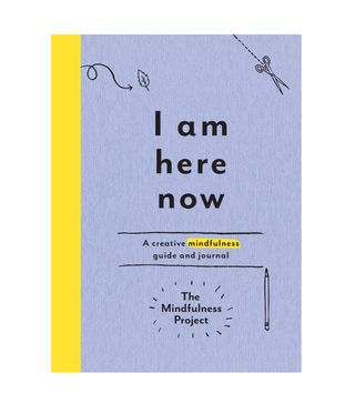 The Mindfulness Project + I Am Here Now: A Creative Mindfulness Guide and Journal