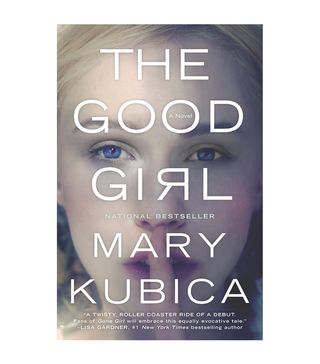 Mary Kubica + The Good Girl