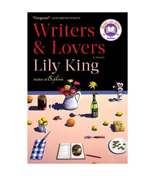 Lily King + Writers & Lovers: A Novel