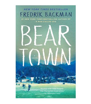 Fredrik Backman + Beartown: A Novel