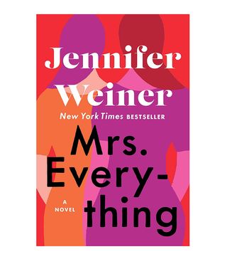Jennifer Weiner + Mrs. Everything