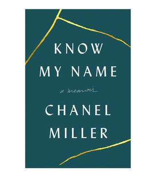Chanel Miller + Know My Name: A Memoir