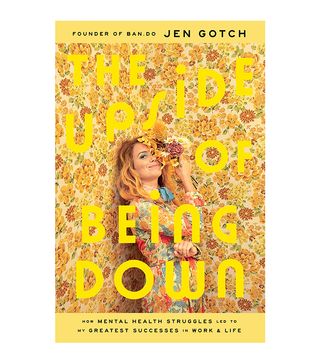 Jen Gotch + The Upside of Being Down