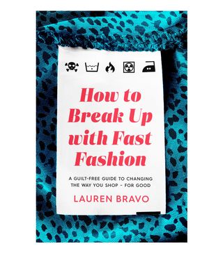 Lauren Bravo + How to Break Up With Fast Fashion