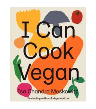 Isa Chandra Moskowitz + I Can Cook Vegan