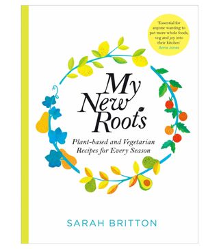 Sarah Britton + My New Roots