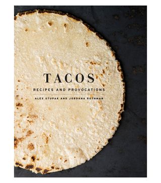 Alex Stupak + Tacos: Recipes and Provocations